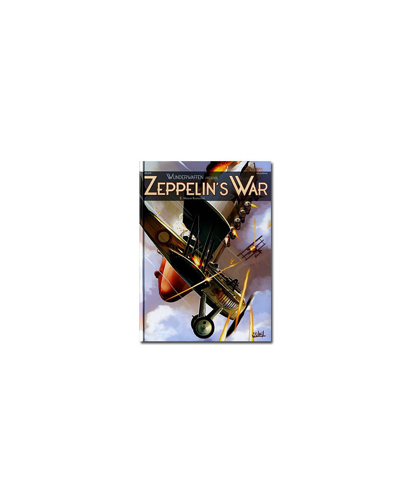 Zeppelin's War - Tome 2