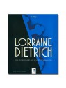 Lorraine - Dietrich - De la voiture de grand luxe au géant de l'aéronautique