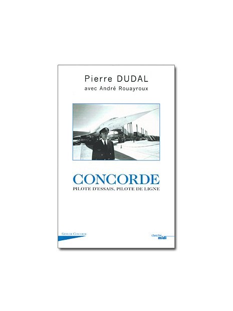 Concorde : pilote d'essais, pilote de ligne