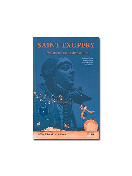 Saint-Exupéry - Révélations sur sa disparition