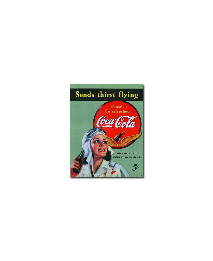 Plaque métal Coca-Cola - Sends Thirst Flying