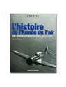 L'histoire de l'Armée de l'Air - Une jeunesse tumultueuse (1880-1945)