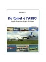 Du Comet à l'A380, histoire des avions de lignes à réaction