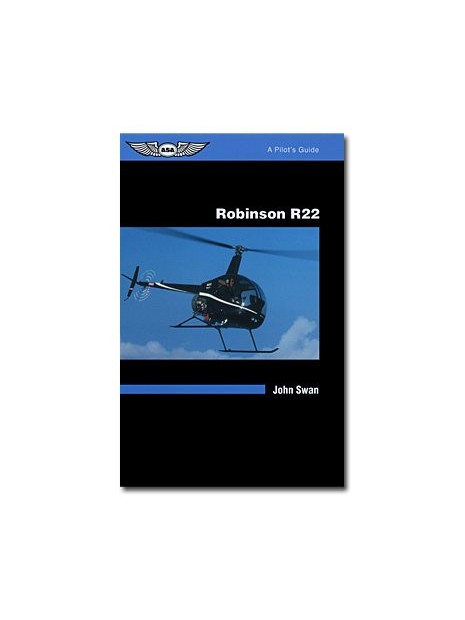 Robinson R22 - A pilot's guide