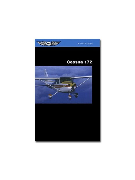 Cessna 172 - A pilot's guide