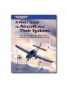 A pilot's guide to aircraft and their systems