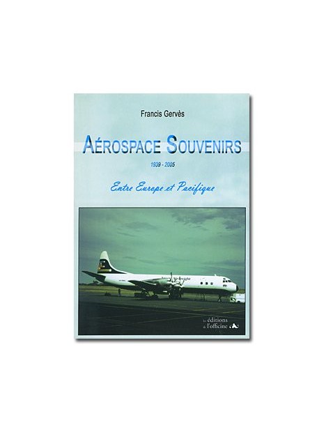 Aerospace souvenirs 1939 - 2005