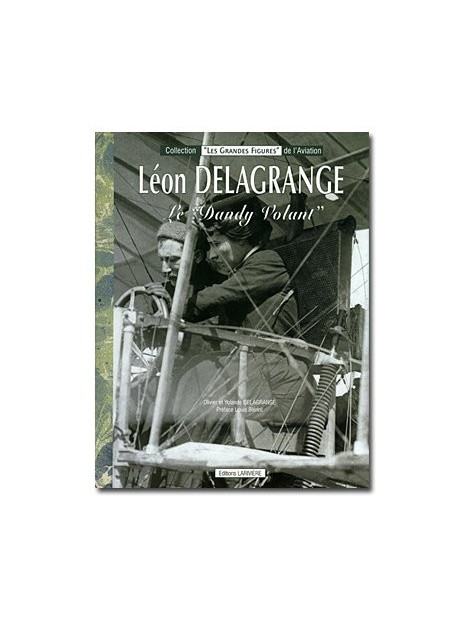 Léon Delagrange, Le Dandy Volant