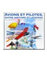 Avions et Pilotes, entre histoire et légende