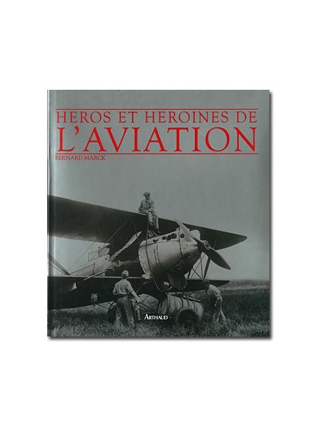 Héros et héroïnes de l'aviation