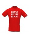 Tee-shirt Remove Before Flight / Aviation Passion - Taille L