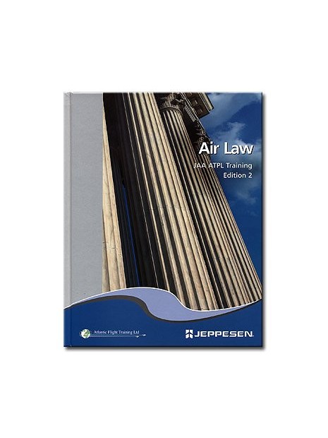 Air Law - Volume 12 (Edition 2) - Jeppesen J.A.A. A.T.P.L. Training