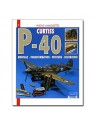 Curtiss P-40 : montage - transformation - peinture - décoration