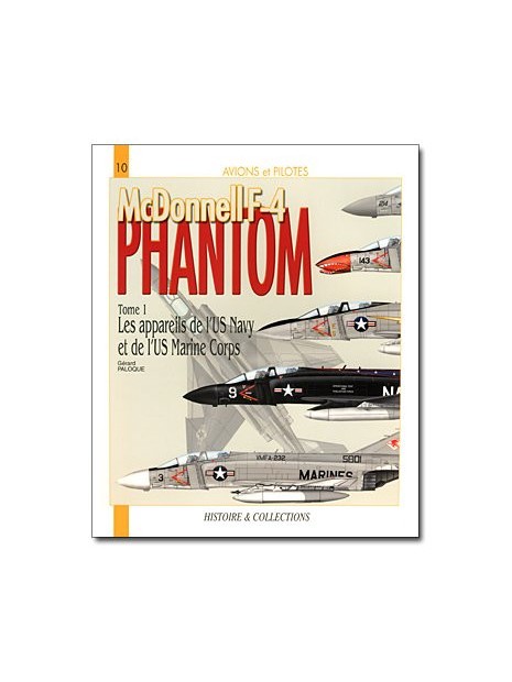 F4 Phantom - Tome 1 : Les appareils de l'U.S. Navy et de l'U.S.M.C.