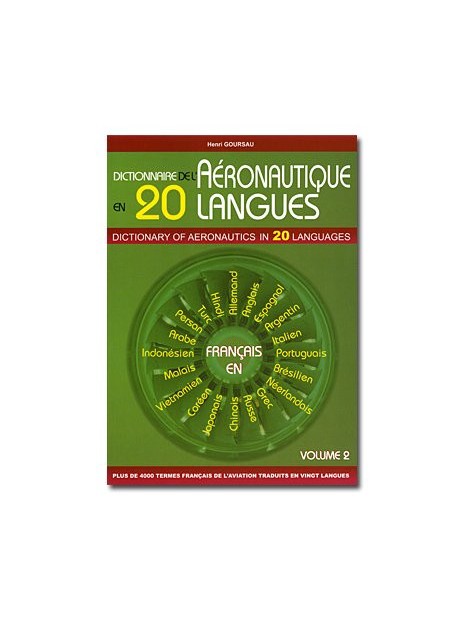 Dictionnaire de l'aéronautique en 20 langues (Tome 2)