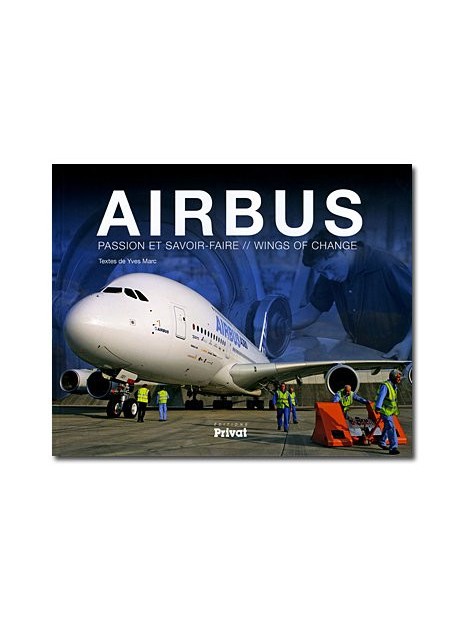 Airbus : passion et savoir-faire