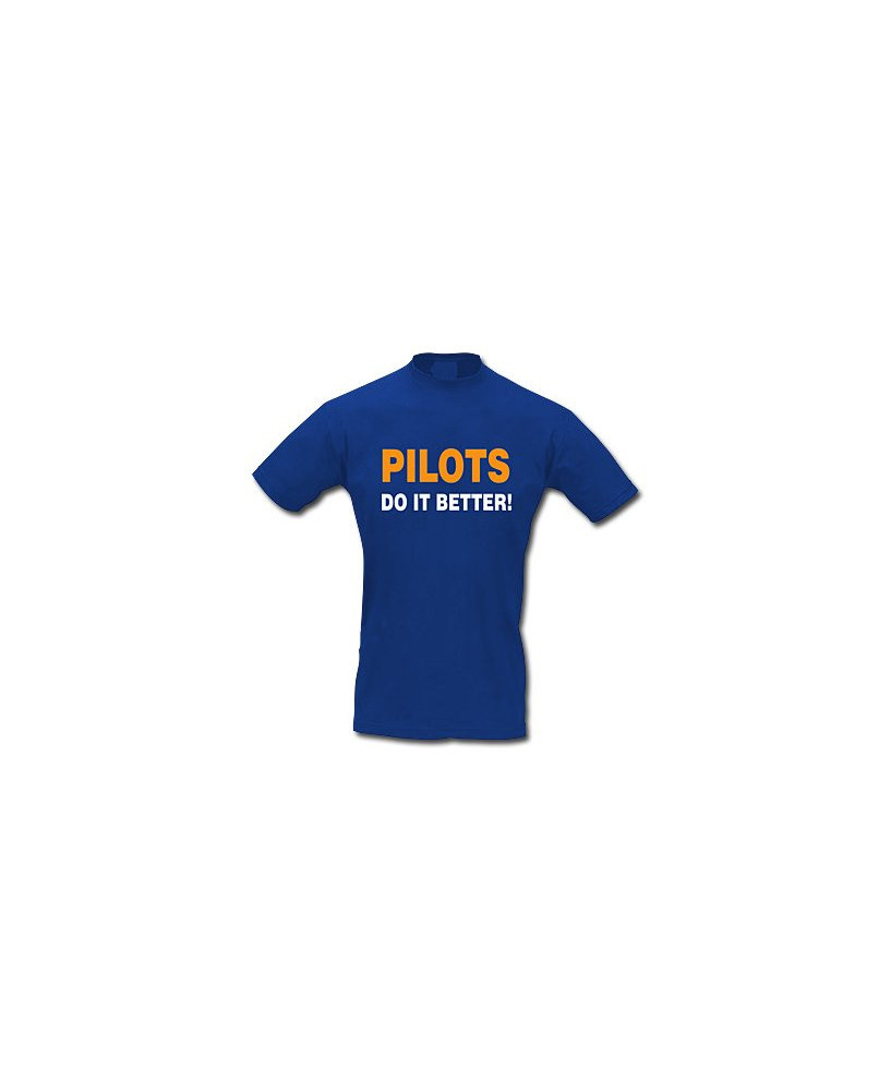 Tee-shirt Pilots do it better ! - Taille L