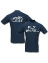Tee-shirt Fly more... work less - Taille L