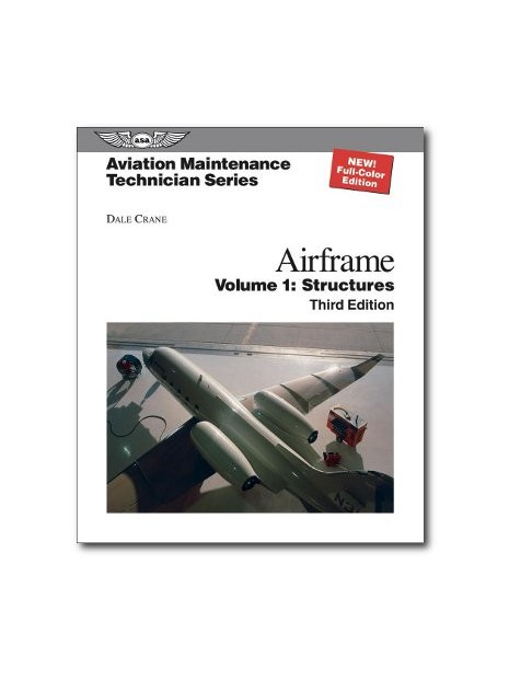 Airframes vol. 1 : structures - A.M.T. Series