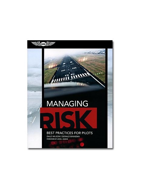 Managing Risk : Best practises for pilots