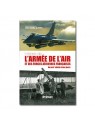 Histoire de l'Armée de l'Air et des forces aériennes françaises du XVIIIe siècle à nos jours