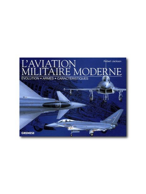 L'aviation militaire moderne