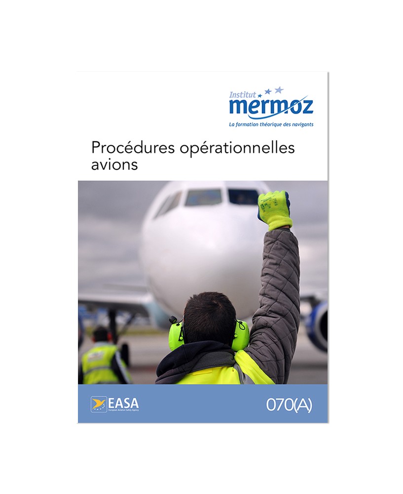 Mermoz - 070 - Procédures opérationnelles avions