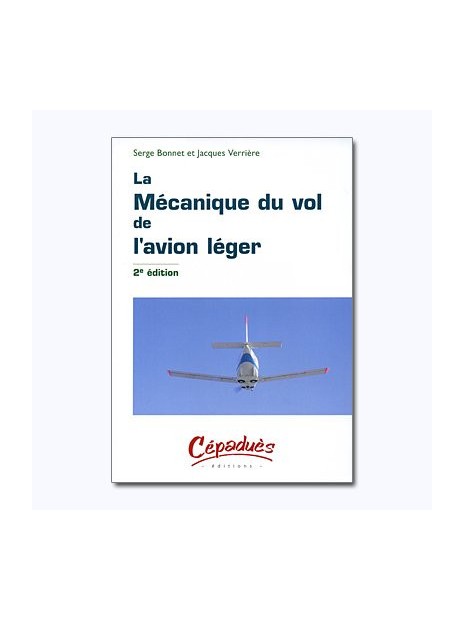 La mécanique du vol de l'avion léger - 2e édition