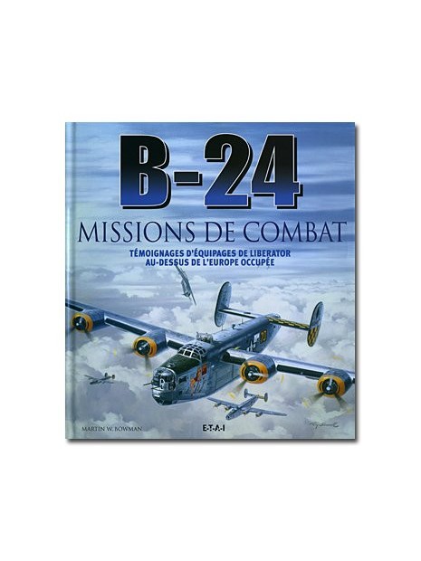 B24 : Missions de combat