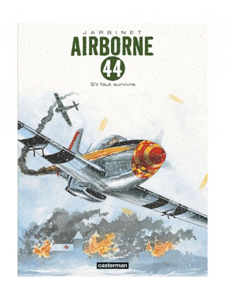 Airborne 44 - Tome 5 : S'il faut survivre...