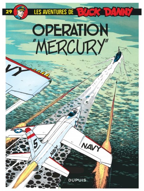 Buck Danny - Tome 29 : Opération Mercury