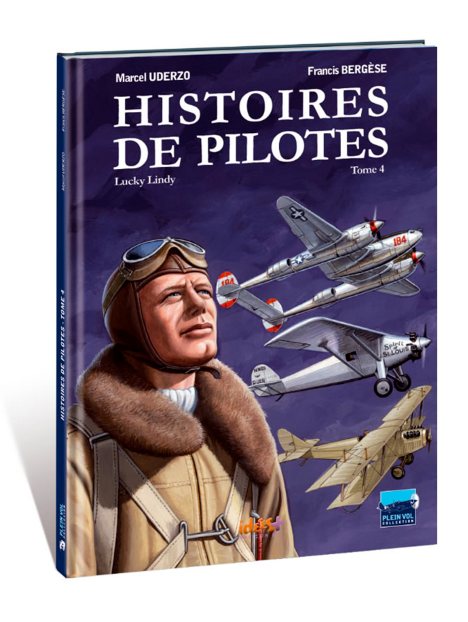 Histoires de pilotes - Tome 4 : Charles Lindbergh