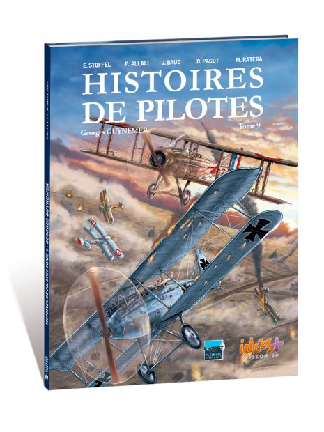 Histoires de pilotes - Tome 9 : Georges Guynemer