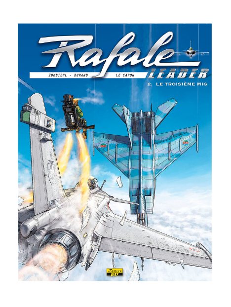 Rafale Leader - Tome 2 : Le troisième Mig (Edition Spéciale)