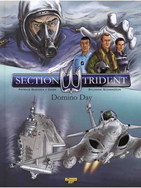Section Trident - Tome 1 : Domino Day