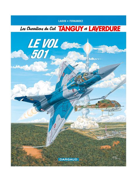 Tanguy et Laverdure - Tome 3 : Le vol 501