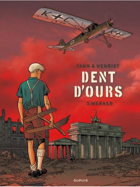 Dent d'ours - Tome 3 : Werner