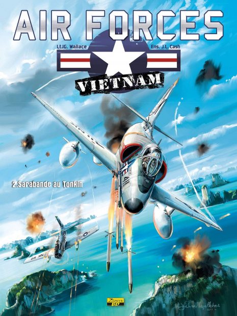 Air Forces : Vietnam - Tome 2 : Sarabande au Tonkin