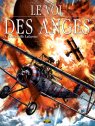 Le vol des anges - Tome 4 : L'escadrille Lafayette