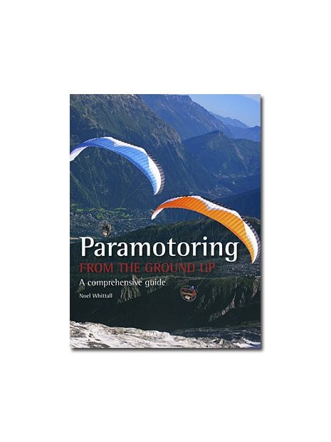 Paramotoring - From the ground up