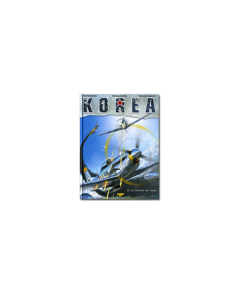 Korea - Tome 2 : Le Devoir de tuer