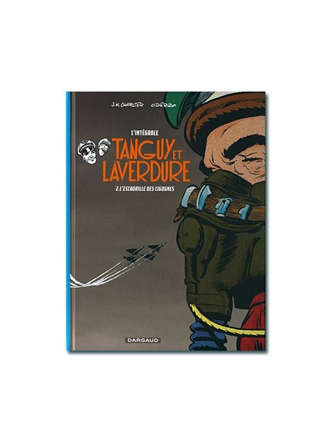 Tanguy et Laverdure - L'intégrale - Tome 2 : L'Escadrille des Cigognes