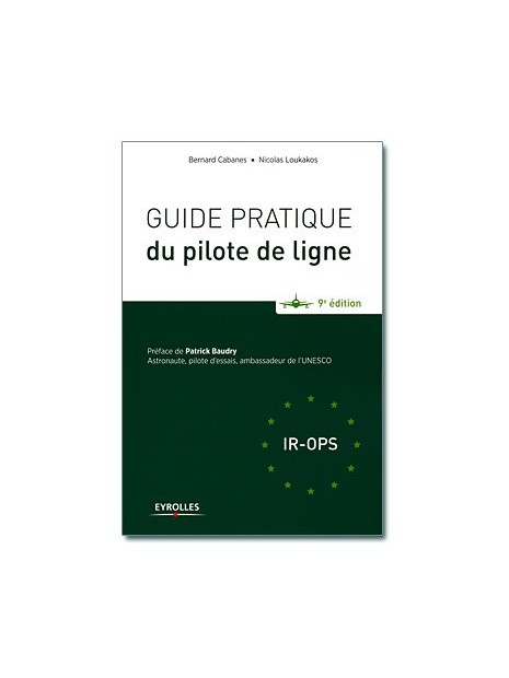 Guide pratique du Pilote de Ligne - 9e édition