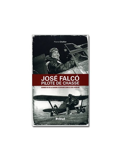 José Falco - Pilote de Chasse