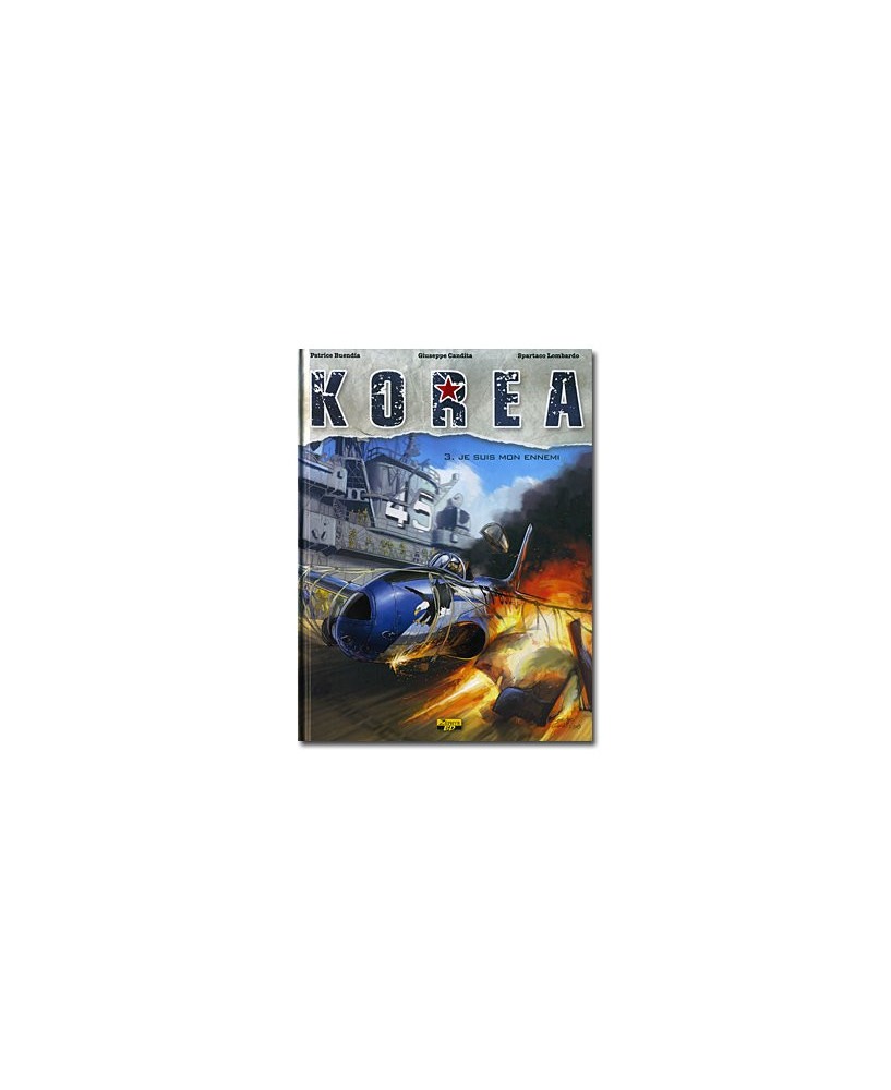 Korea - Tome 3 : Je suis mon ennemi