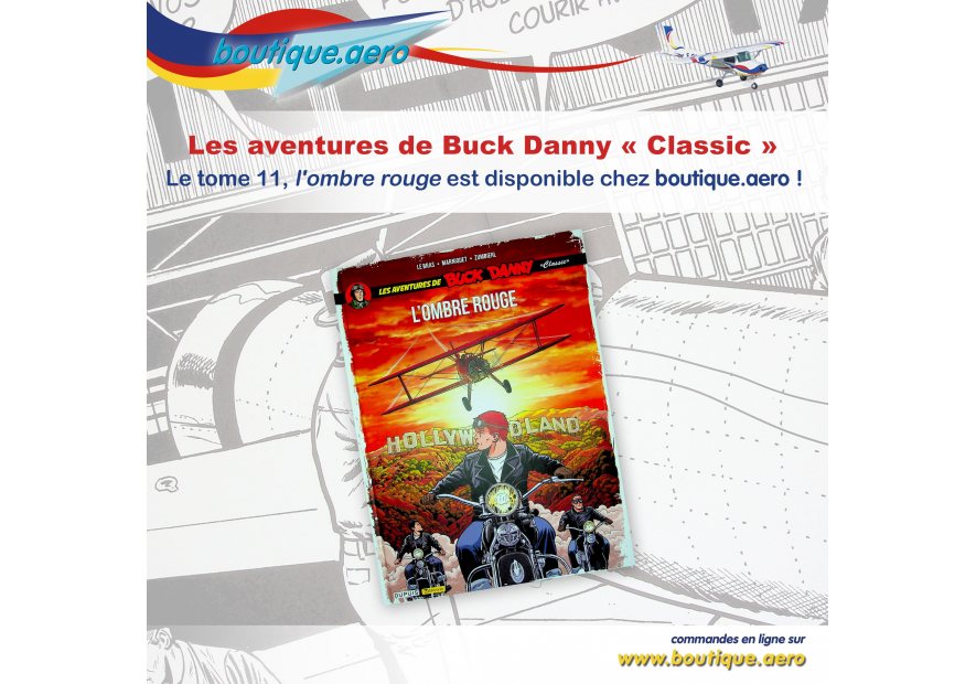Découvrez le nouveau tome des aventures de Buck Danny